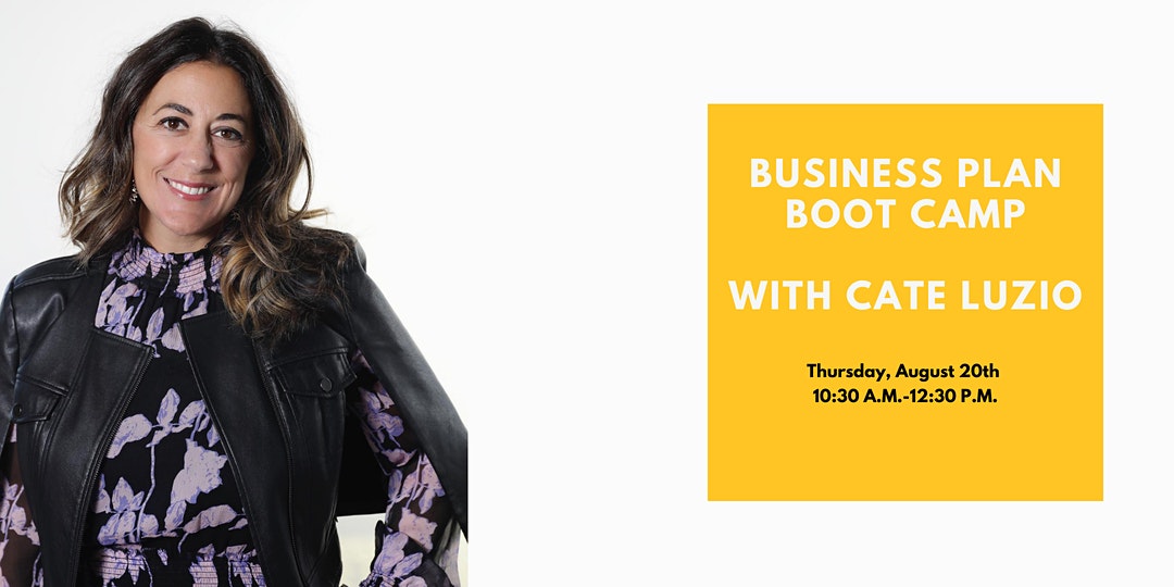 Business Plan Bootcamp with Cate Luzio